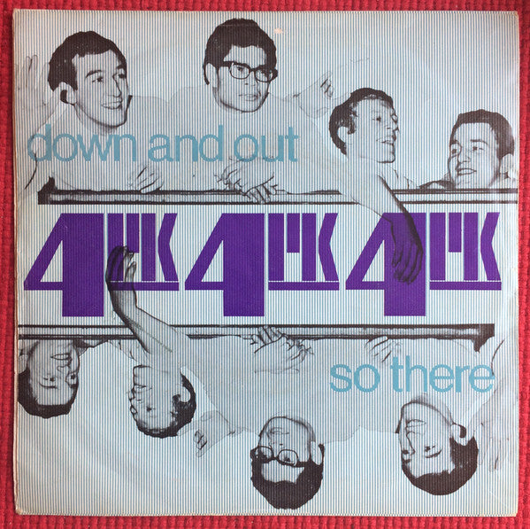 4PK : Down And Out (7", Single)