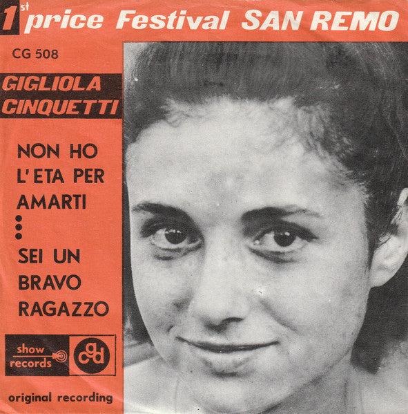 Gigliola Cinquetti : Non Ho L'Eta Per Amarti / Sei Un Bravo Ragazzo (7")