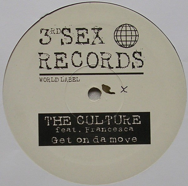The Culture Feat. Francesca (2) : Get On Da Move (12")