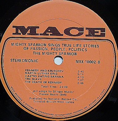 Mighty Sparrow : The Mighty Sparrow Sings True Life Stories Of Passion, People & Politics (LP, Ste)