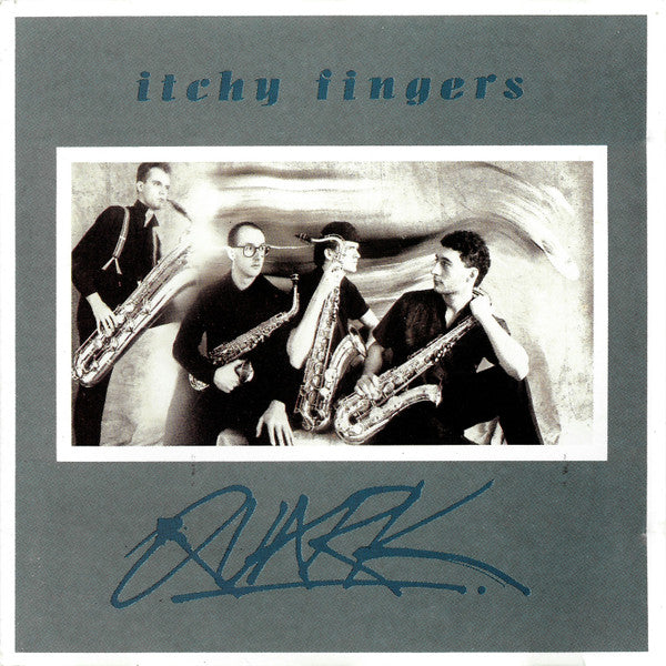Itchy Fingers : Quark (CD, Album)