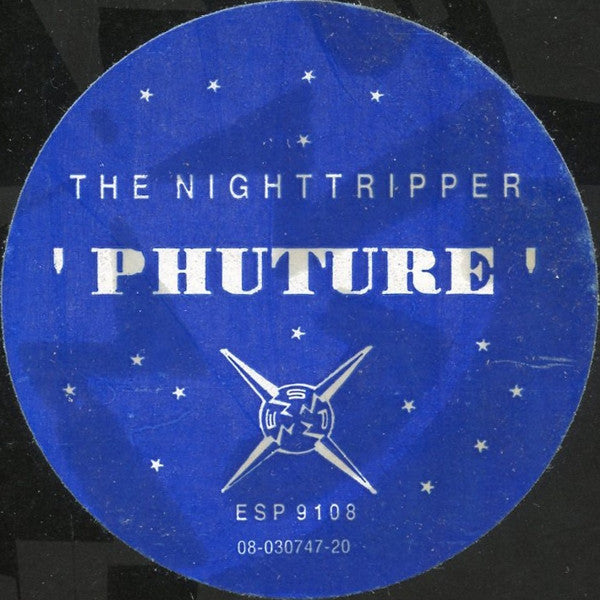 The Nighttripper : Phuture (12")