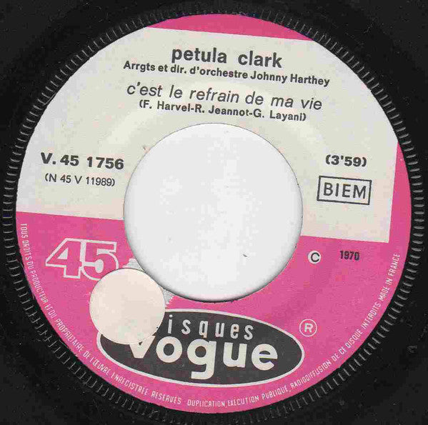 Petula Clark : C'est Le Refrain De Ma Vie / Je Roule (7", Single)