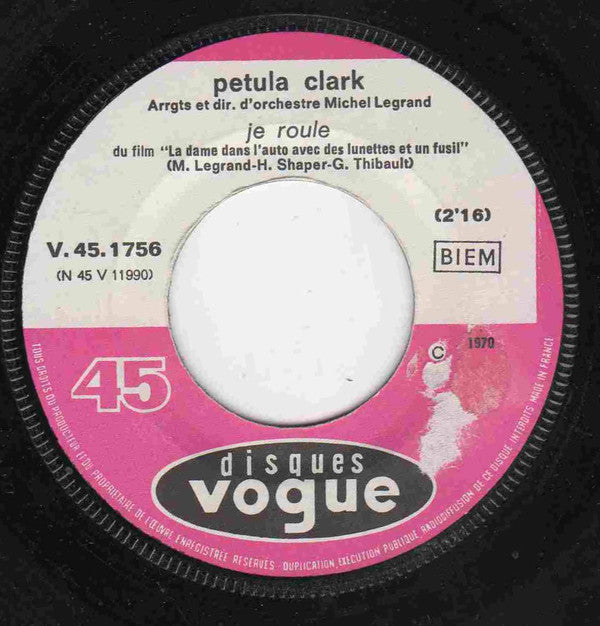 Petula Clark : C'est Le Refrain De Ma Vie / Je Roule (7", Single)