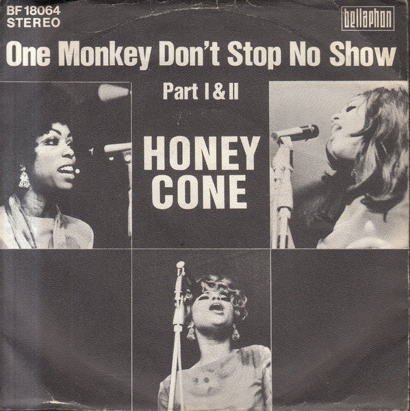 Honey Cone : One Monkey Don't Stop No Show Part I & II (7", Single)
