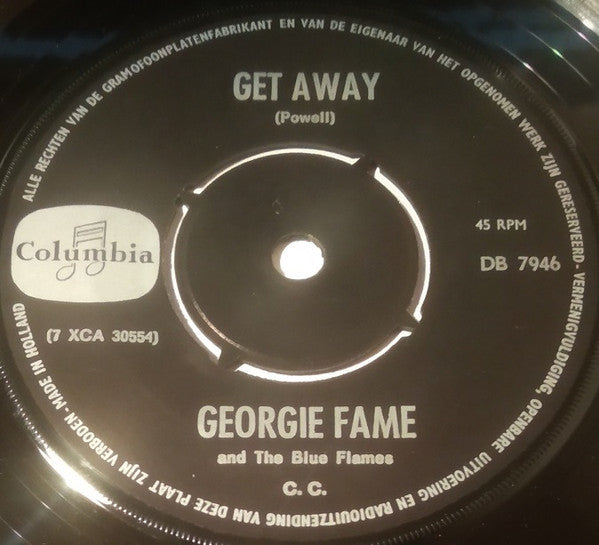 Georgie Fame & The Blue Flames : Get Away (7", Single)