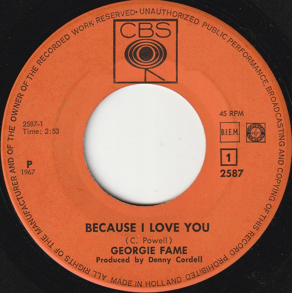 Georgie Fame : Because I Love You / Bidin' My Time (7", Single)
