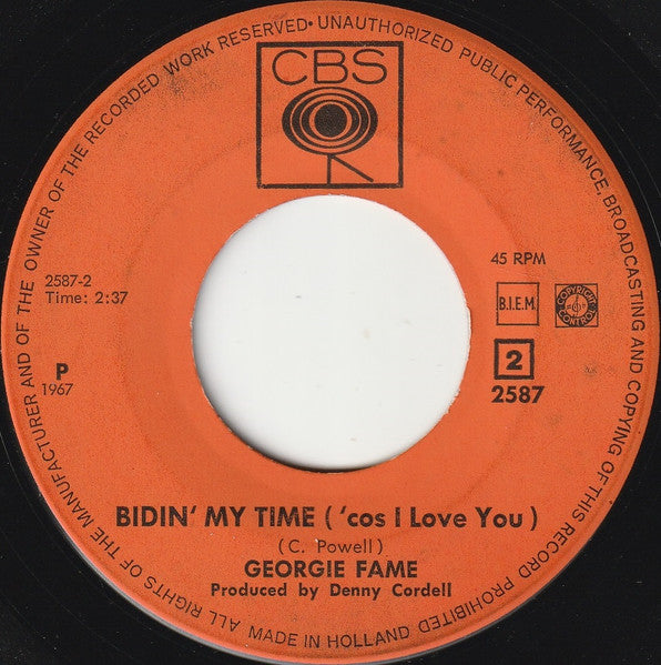 Georgie Fame : Because I Love You / Bidin' My Time (7", Single)
