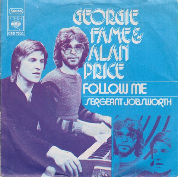 Georgie Fame & Alan Price : Follow Me (7", Single)