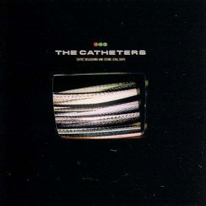 The Catheters : Static Delusions And Stone-Still Days (LP, Album, Ltd, Gre)