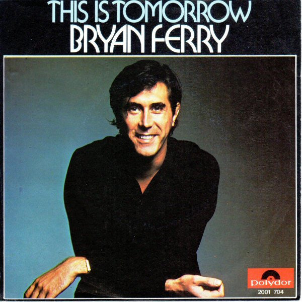 Bryan Ferry : This Is Tomorrow (7", Single)