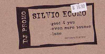 Silvio Ecomo : Good 4 You / Even More Bounce / Lone (12", Promo)