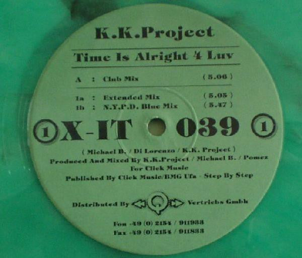 K.K. Project : Time Is Alright 4 Luv (12", Gre)