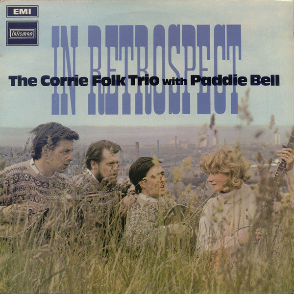 The Corrie Folk Trio With Paddie Bell : In Retrospect (LP, Comp, RE)
