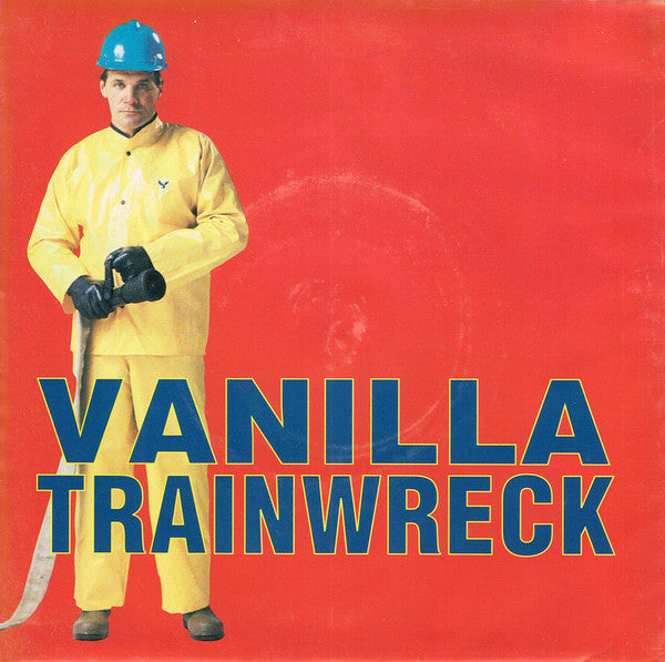 Vanilla Trainwreck : Kiss Me (7", Ltd, Num, Whi)