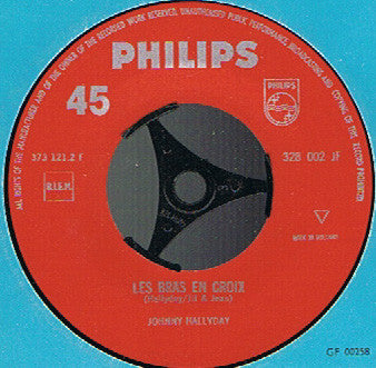 Johnny Hallyday : Tes Tendres Années / Les Bras En Croix (7", Single, Mono)