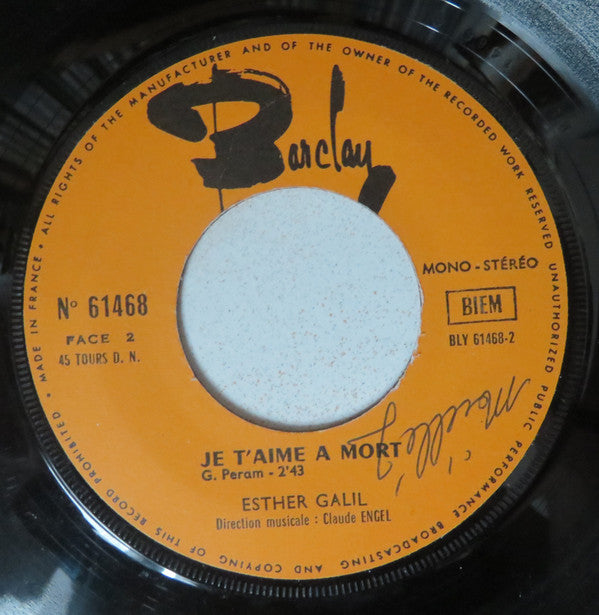 Esther Galil : Le Jour Se Lève / Je T'aime A Mort (7", Single, RP)