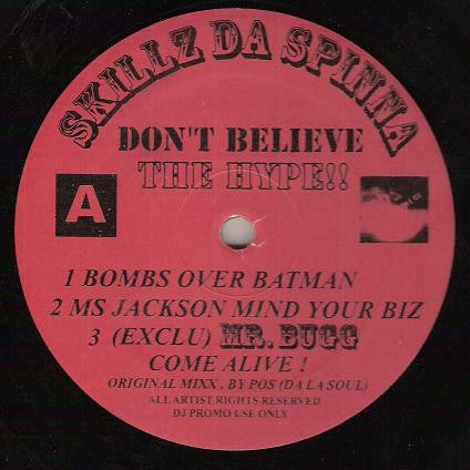 Skillz Da Spinna : Don't Believe The Hype !! (12", EP, Promo)