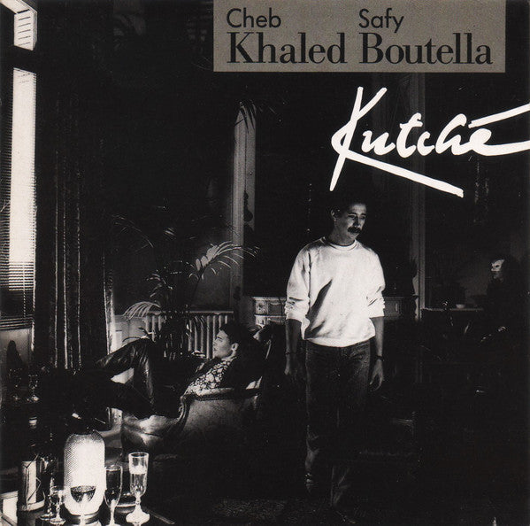 Khaled & Safy Boutella : Kutché (CD, Album)