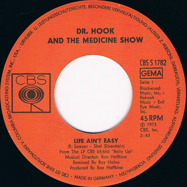 Dr. Hook & The Medicine Show : Life Ain't Easy (7", Single)