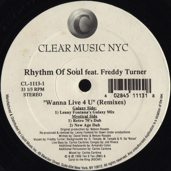 Rhythm Of Soul Feat. Freddy Turner : Wanna Live 4 U (Remixes) (12")