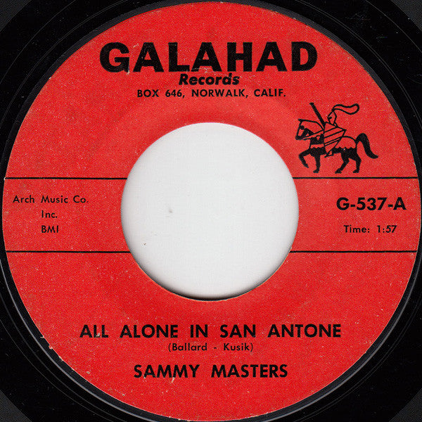Sammy Masters : All Alone In San Antone (7", Mono)