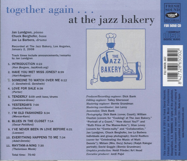 Jan Lundgren, Chuck Berghofer, Joe LaBarbera : Together Again...At The Jazz Bakery (CD, Album)