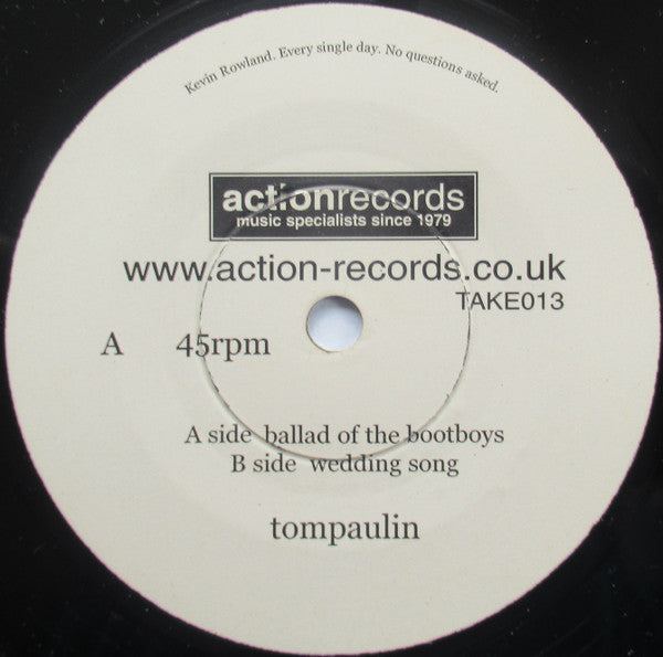 Tompaulin : Ballad Of The Bootboys (7")