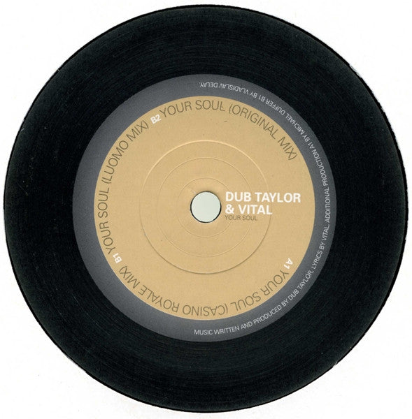 Dub Taylor & Vital : Your Soul (12")
