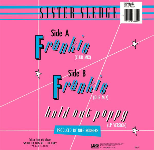 Sister Sledge : Frankie (Club Mix + Dub Mix) / Hold Out Poppy (12", Single)