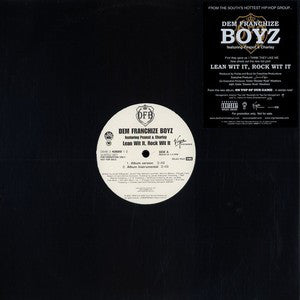 Dem Franchize Boyz : Lean Wit It, Rock Wit It (12", Single, Promo)