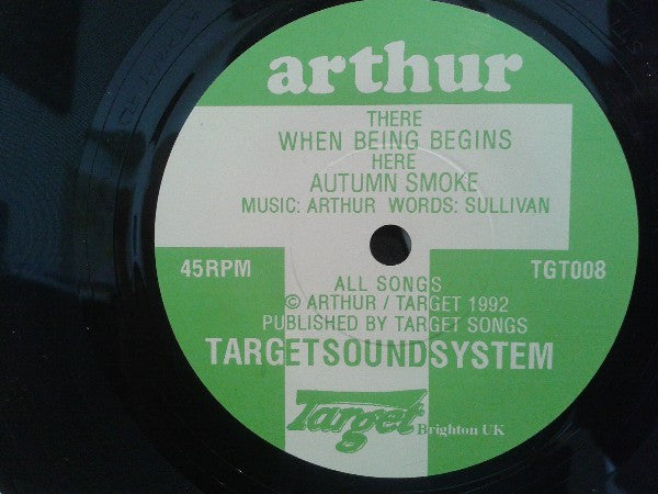 Arthur : When Being Begins / Autumn Smoke (7", Single)