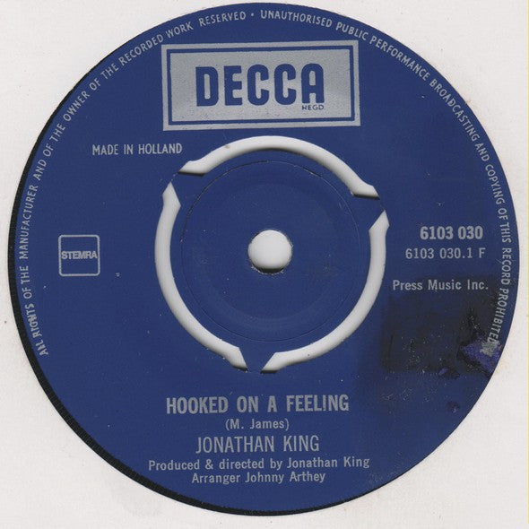 Jonathan King : Hooked On A Feeling (7", Mono, Pap)