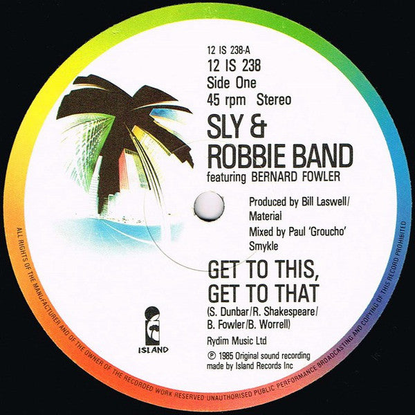 Sly & Robbie Band* : Get To This, Get To That (12")
