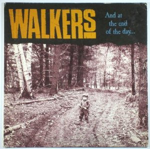 The Walkers (9) : And At The End Of The Day... (12", EP)