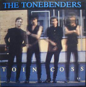 The Tonebenders : Toin Coss (12", EP)