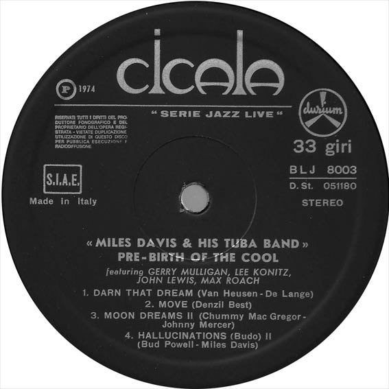 Miles Davis & His Tuba Band : Pre-Birth Of The Cool (LP, Album)