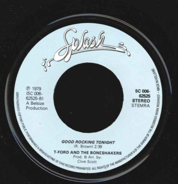 T-Ford And The Boneshakers : Just Keep It Up (And See What Happens) (7")