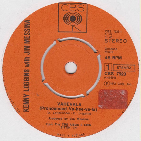 Kenny Loggins With Jim Messina* : Vahevala (Pronounced Va-Hee-Va-La) (7", Single)