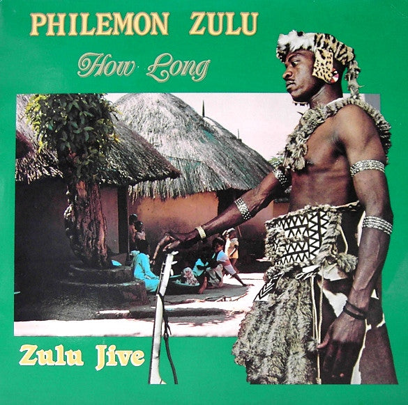 Philemon Zulu : How Long - Zulu Jive (LP, Album)