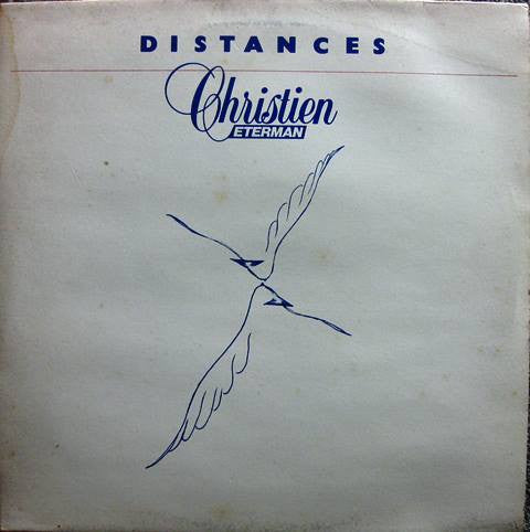 Christien Eterman : Distances (LP, Album, M/Print)