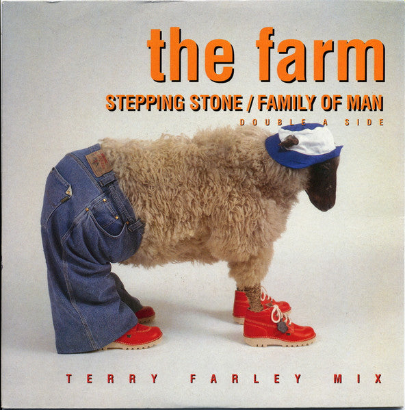 The Farm : Stepping Stone / Family Of Man (Terry Farley Mix) (7", Single)