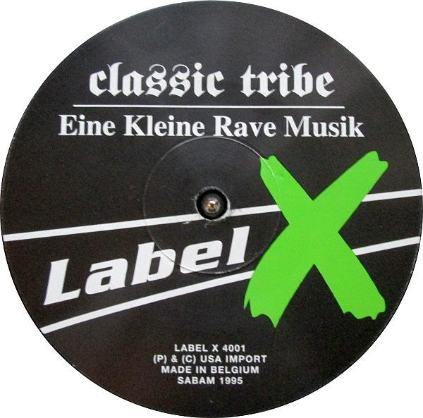 Classic Tribe : Eine Kleine Rave Musik (12")