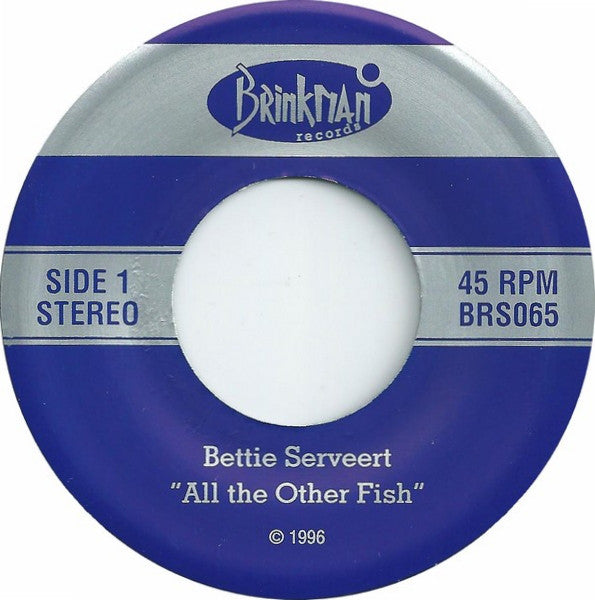 bettie serveert : All The Other Fish / Misery Galore (7", Single)