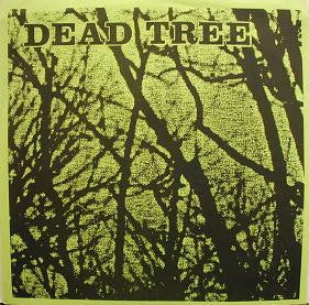 Dead Tree : Don't Know (7")