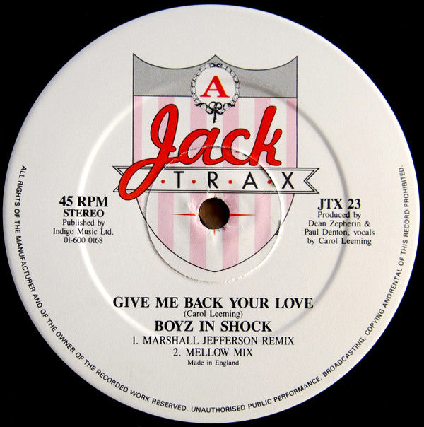 Boyz In Shock Featuring Carol Leeming : Give Me Back Your Love (12")