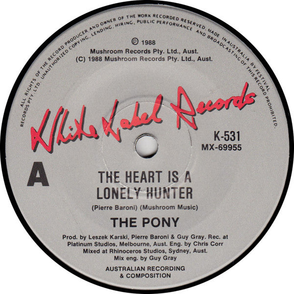 The Pony : The Heart Is A Lonely Hunter (7", Single)