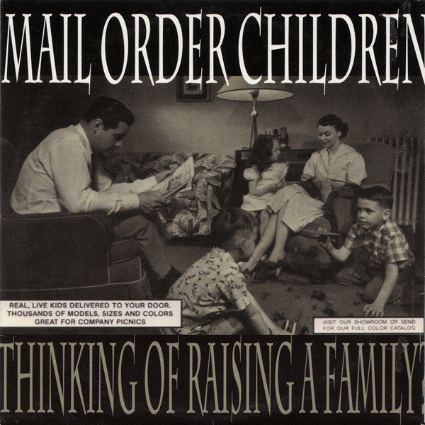 Mail Order Children : Thinking Of Raising A Family (7", EP)