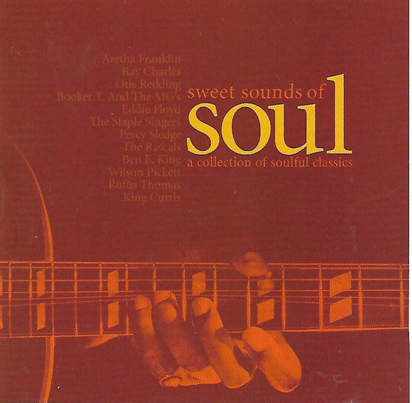 Various : Sweet Sounds Of Soul A Collection Of Soulful Classics (CD, Comp)