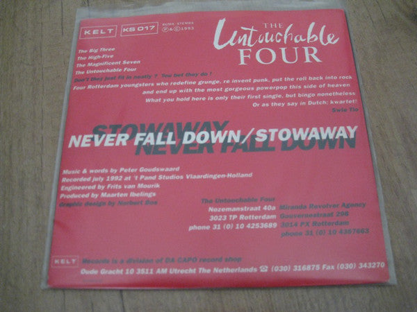 The Untouchable Four : Never Fall Down / Stowaway (7", Single)